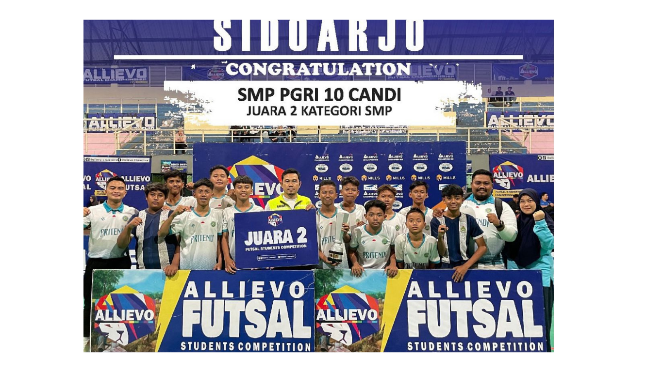 Tim Futsal SMP PGRI 10 Candi Menorehkan Sejarah Di Tingkat Nasional